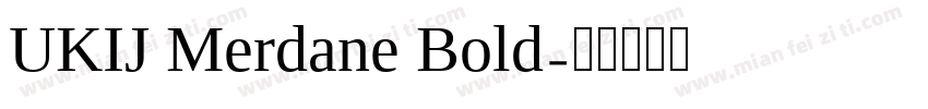 UKIJ Merdane Bold字体转换